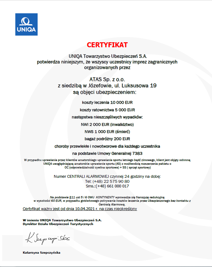 Certyfikat UNIQA Towarzystwo Ubezpieczeń S.A. potwierdzające, że wszyscy uczestnicy imprez zagranicznych są objęci ubezpieczeniem (KL, NNW, bagaż)